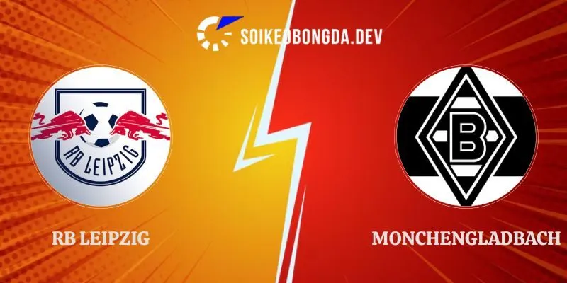 Nhận Định RB Leipzig vs Monchengladbach 20h30 29/08 Bundesliga 1 Nhận Định RB Leipzig vs Monchengladbach 20h30 29/08 Bundesliga